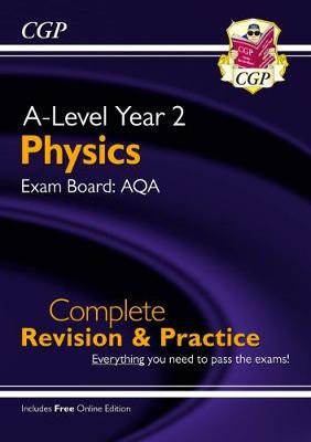 A-Level Physics: AQA Year 2 Complete Revision a Practice with Online Edition