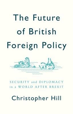 Future of British Foreign Policy