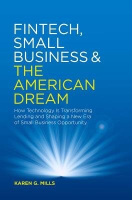 Fintech, Small Business a the American Dream