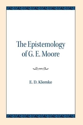 Epistemology of G. E. Moore