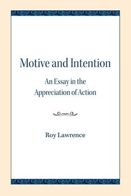 Motive and Intention