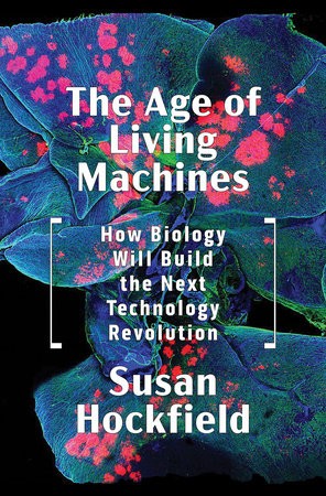Age of Living Machines