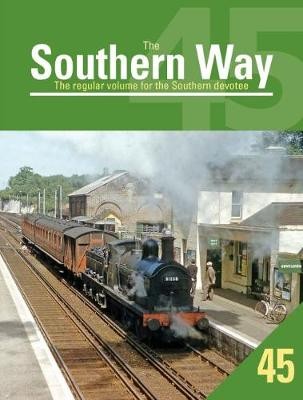 Southern Way Issue 45