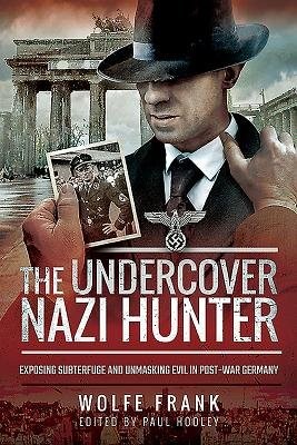 Undercover Nazi Hunter