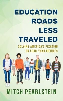 Education Roads Less Traveled