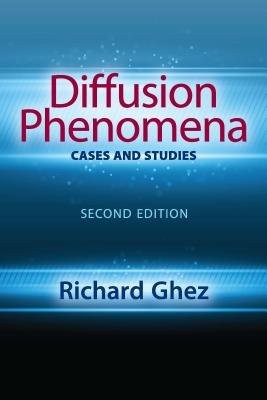 Diffusion Phenomena: Cases and Studies: Second Edition