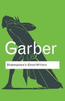 Shakespeare's Ghost Writers
