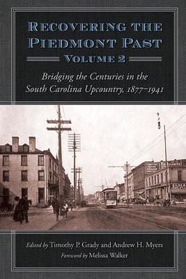 Recovering the Piedmont Past, Volume 2