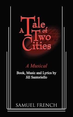Tale of Two Citites - A Musical