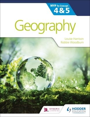 Geography for the IB MYP 4a5: by Concept