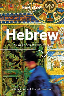 Lonely Planet Hebrew Phrasebook a Dictionary