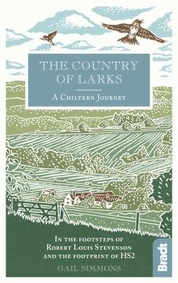 Country of Larks: A Chiltern Journey