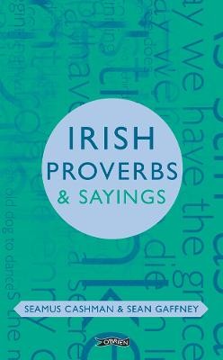 Irish Proverbs a Sayings