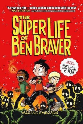 Super Life of Ben Braver