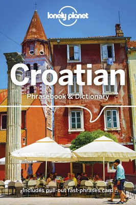 Lonely Planet Croatian Phrasebook a Dictionary