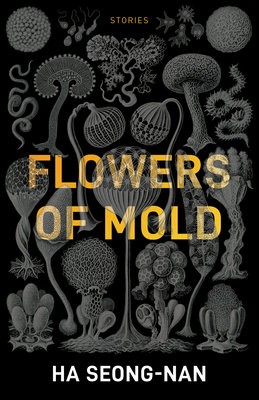 Flowers Of Mold a Other Stories