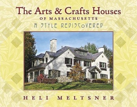 Arts and Crafts Houses of Massachusetts