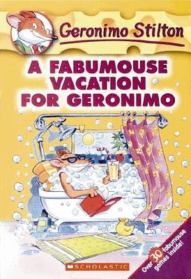 Fabumouse Vacation for Geronimo (Geronimo Stilton #9)