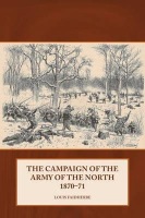 Campaign of the Army of the North 1870 - 71