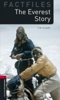 Oxford Bookworms Library Factfiles: Level 3:: The Everest Story