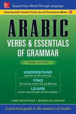 Arabic Verbs a Essentials of Grammar, Third Edition