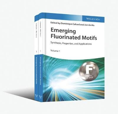 Emerging Fluorinated Motifs, 2 Volume Set