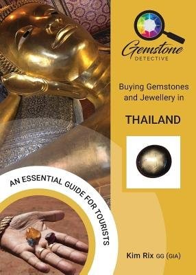 Gemstone Detective: Buying Gemstones and Jewellery in Thailand