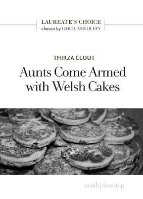 Aunts Come Armed with Welsh Cakes