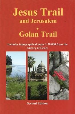 Jesus Trail a Jerusalem - The Golan Trail