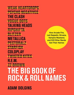Big Book of Rock a Roll Names: