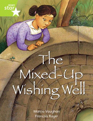 Rigby Star Indep Year 2: Lime Level Fiction: The Mixed Up Wishing Well Single