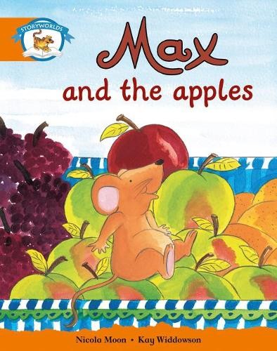 Literacy Edition Storyworlds Stage 4, Animal World, Max and the Apples