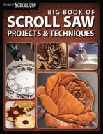 Big Book of Scroll Saw Woodworking (Best of SSWaC)