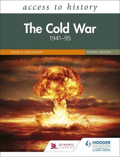 Access to History: The Cold War 1941Â–95 Fourth Edition