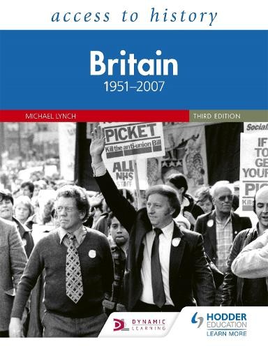 Access to History: Britain 1951Â–2007 Third Edition