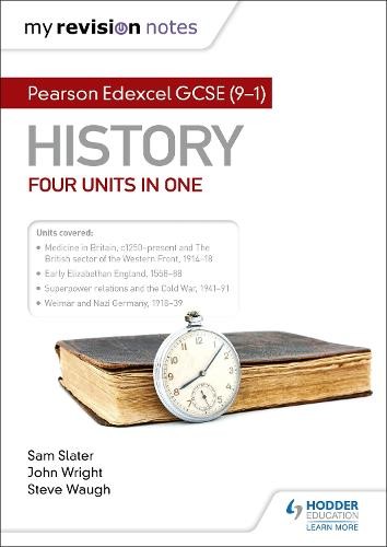My Revision Notes: Pearson Edexcel GCSE (9Â–1) History: Four units in one