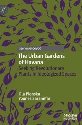 Urban Gardens of Havana