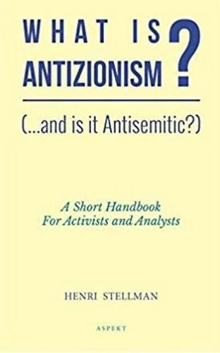 What is Antizionism? (...and is it Antisemitic?)