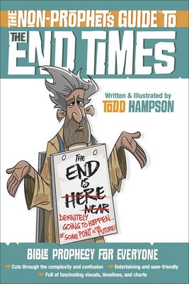 Non-Prophet's Guide to the End Times