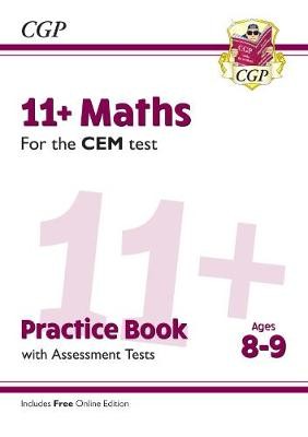 11+ CEM Maths Practice Book a Assessment Tests - Ages 8-9 (with Online Edition)