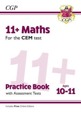 11+ CEM Maths Practice Book a Assessment Tests - Ages 10-11 (with Online Edition)