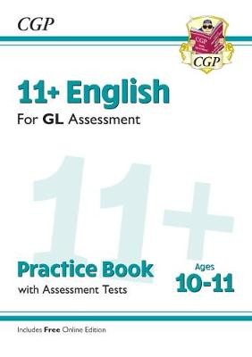 11+ GL English Practice Book a Assessment Tests - Ages 10-11 (with Online Edition)