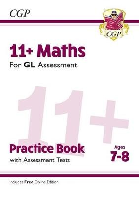 11+ GL Maths Practice Book a Assessment Tests - Ages 7-8 (with Online Edition)