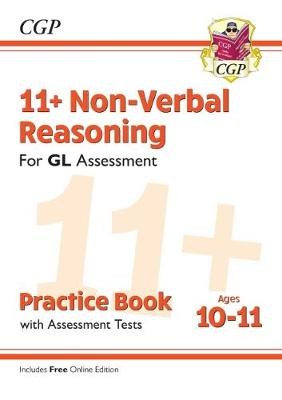 11+ GL Non-Verbal Reasoning Practice Book a Assessment Tests - Ages 10-11 (with Online Edition)