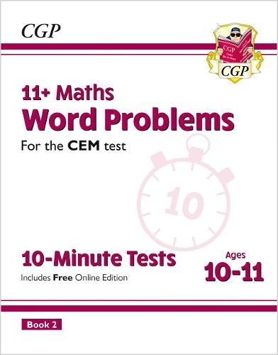 11+ CEM 10-Minute Tests: Maths Word Problems - Ages 10-11 Book 2 (with Online Edition)
