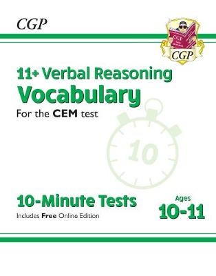 11+ CEM 10-Minute Tests: Verbal Reasoning Vocabulary - Ages 10-11 (with Online Edition)