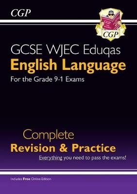 GCSE English Language WJEC Eduqas Complete Revision a Practice (with Online Edition)