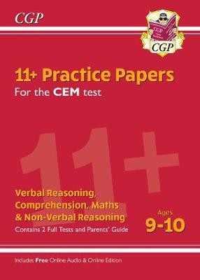 11+ CEM Practice Papers - Ages 9-10 (with Parents' Guide a Online Edition)