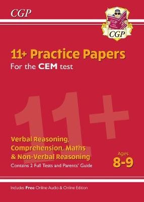 11+ CEM Practice Papers - Ages 8-9 (with Parents' Guide a Online Edition)