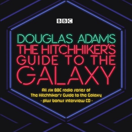 Hitchhiker’s Guide to the Galaxy: The Complete Radio Series